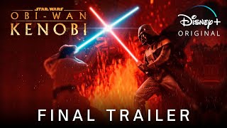 Obi-Wan Kenobi - FINAL TRAILER (2022) Disney+