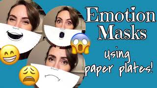 Paper Plate Emotion Masks | Kids learn to express feelings