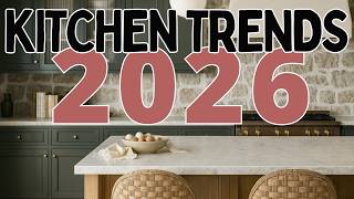 2026 Kitchen Design Trends - NO More BORING Kitchens!