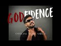 Joel Salvi | Godfidence (Official Video) | Prod. by NIkhil G