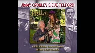 Jimmy Crowley \u0026 Eve Telford ~ Johnny Bardon