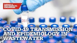 COVID-19 Transmission and Epidemiology in Wastewater