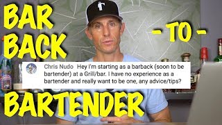 Barback to Bartender: Getting Promoted - Bartending 101