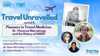 Pioneers in Travel Medicine: The History of IAMAT