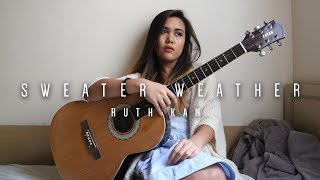 Sweater Weather - Cover by Ruth Kan