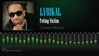 Lyrikal - Feting Victim (CoNect Riddim) [Soca 2017] [HD]