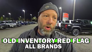 RED Flag: Dealerships With Old New Inventory