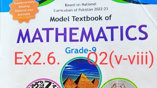 New Model text book 9th Math Ex 2.6Q2(v-viii)