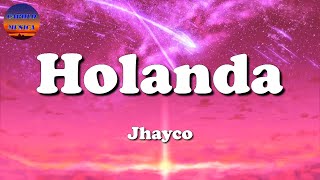 🎶 Jhayco - Holanda (Letras\\Lyric)