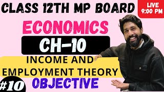 Chapter - 10 - Income and employment Theory // Economics class 12 Mp board chapter 9- part 2