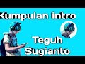 Grup intro tangguh Sugianto 2017-2020