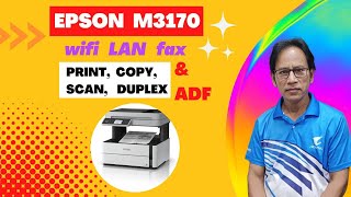 Epson M3170 ওয়াইফাই, নেটওয়ার্ক এডিএফ, ডুপ্লেক্স এক প্রিন্টারে সব #mukulx360 #epson #printer