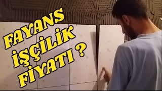 Fayans işçilik ücretine kesin cevap getirdik.