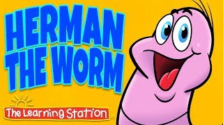 Herman the Worm - Camp Songs - Kids Action Songs - Children’s Songs by The Learning Station