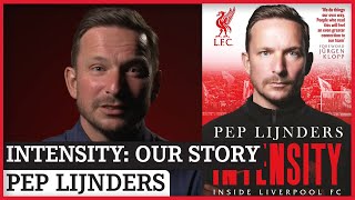 Intensity: Our Story Pep Lijnders Inside Liverpool FC | Book Launch