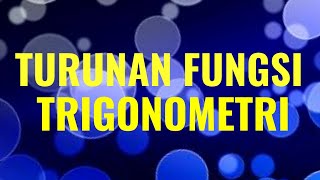 Turunan Fungsi Trigonometri