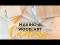 Making a Wood Art Canvas | Wood Burning Canvas | Pyrography Canvas