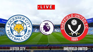 🔴 [Trực Tiếp] Leicester City vs Sheffield United premier league 2020/2021||Pes17
