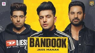 Bandook (Full Song) Jass Manak ft. Swaalina | Latest Punjabi Song 2018