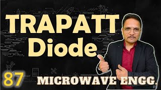 TRAPATT Diode (Basics, Structure & Working) Explained