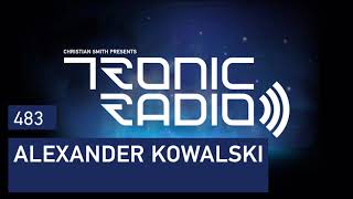 Tronic Podcast 483 with Alexander Kowalski