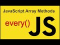 every() - JavaScript Array Methods