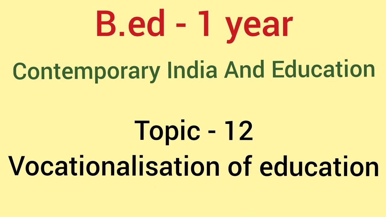 Vocationalisation Of Education | Topic-12 | Contemporary India And ...