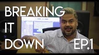 Breaking It Down | Clinton Cerejo | Ep.1 Kyun Re