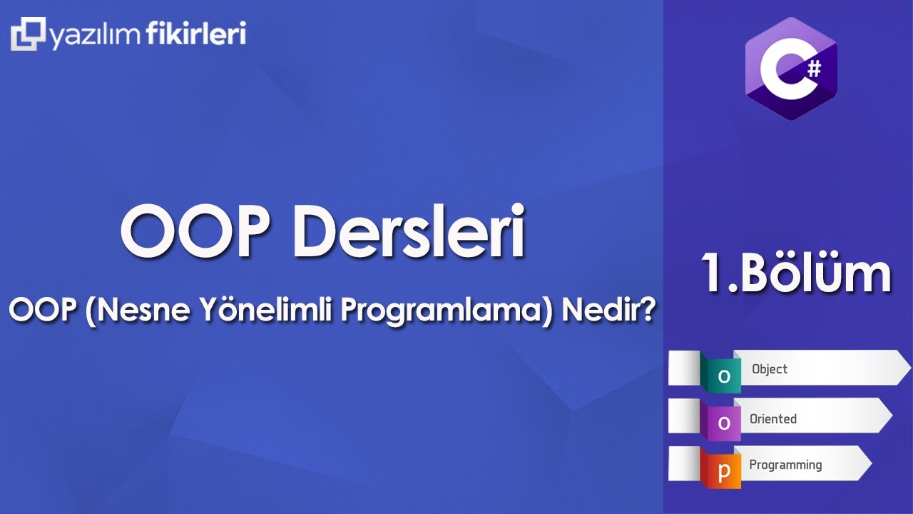 #OOP 1-OOP (Nesne Yönelimli Programlama) Nedir? - YouTube