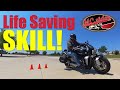 I consider this a MUST HAVE motorcycle skill!!!