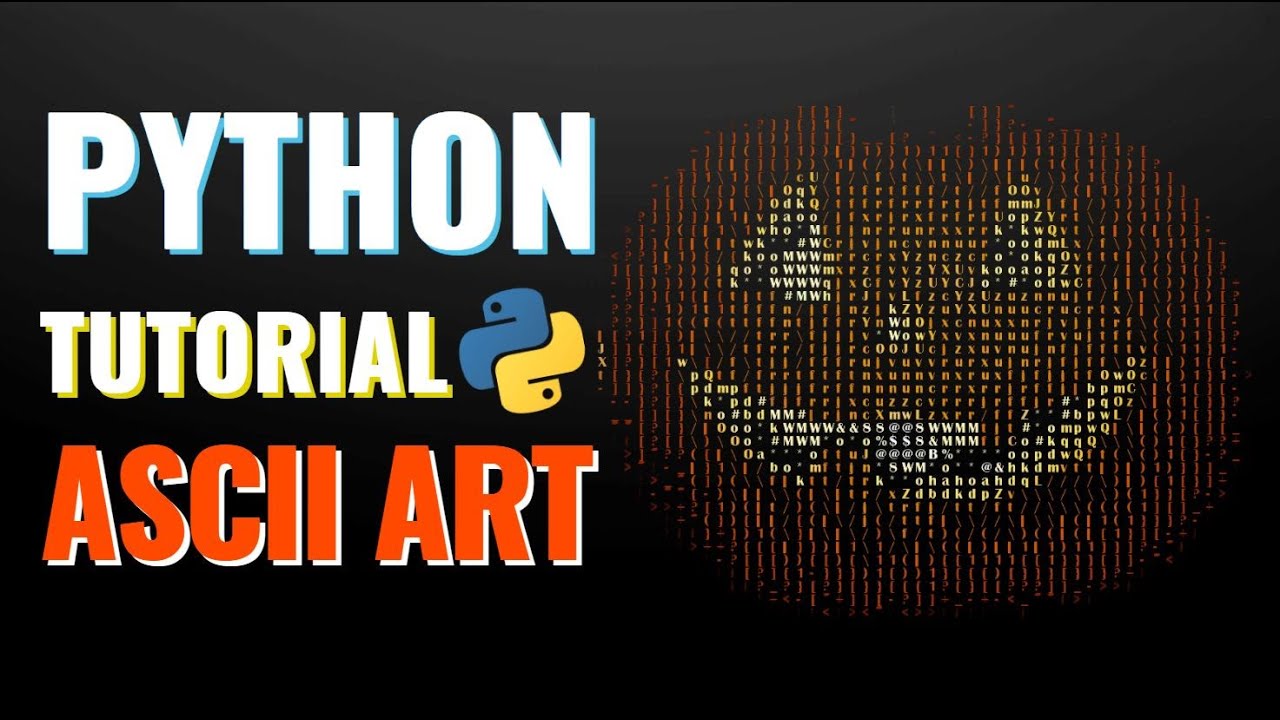 Python ASCII Art Tutorial - YouTube