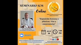 Seminario: Exposición humana a plásticos: Vías y consecuencias por Dr. Nicolás Olea.