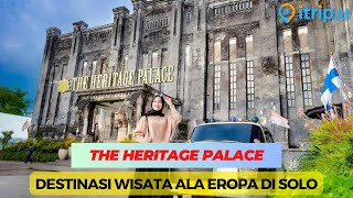 The Heritage Palace: Wisata Sejarah di Solo Bernuansa Eropa Klasik, Bekas Pabrik Gula Belanda