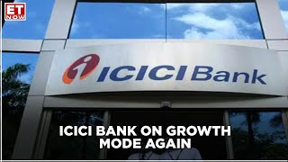 Editor’s Take | ICICI Bank is back in growth mode, says Nikunj Dalmia