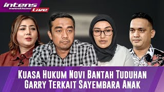 Kuasa Hukum Novi Ungkap Terkait Sayembara Anak Yang Dituduhkan Garry Semuanya Bohong