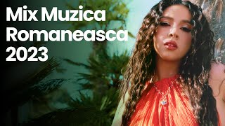 Muzica Romaneasca 2023 Top 🔥 Cele Mai Bune Hituri Romanesti 2023 🔥 Mix Muzica Romaneasca 2023