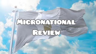 Micronational Review