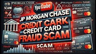 chase business credit card fraud new scam.