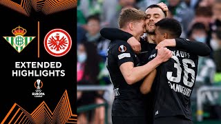 Real Betis vs. Eintracht Frankfurt: Extended Highlights | UEL | Round of 16 - Leg 1 | CBS Sports