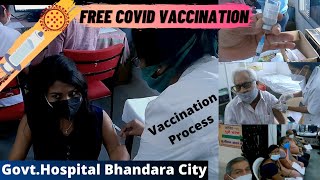 Free Corona Vaccination at Goverment Hospital Bhandara India | Offline Vaccination Process Explained