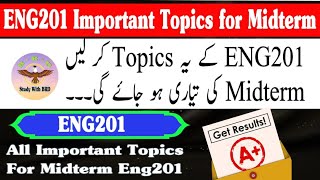 ENG201 Midterm Preparation 2024 - Eng201 Midterm Important Topics - Eng201 Important Topics #eng201