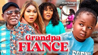 GRANDPAS FIANCE  Movie EBUBE OBIO NKEM OWOH RACHAEL OKONKWO 2023 Latest Nigerian