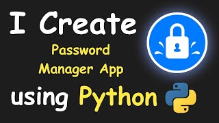 I CREATE PASSWORD MANAGER APP USING PYTHON && PYTHON PROJECTS && PYTHON PROGRAMMING
