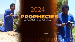 The 2024 Prophecies by Apostle Samuel Raboteng