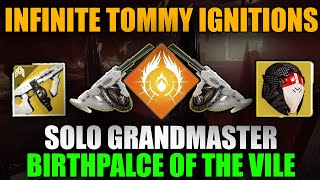 Tommy INFINTE IGNITION Solo Grandmaster Nightfall  Birthplace Of The Vile [Destiny 2]