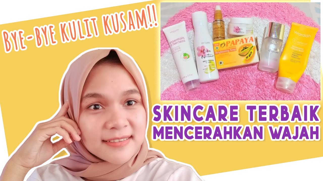 REVIEW PRODUK SKINCARE TERBAIK!! | Mencerahkan Dan Cocok Untuk Semua ...