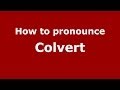 How to pronounce Colvert (French/France) - PronounceNames.com