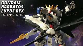 Gundam Barbatos Lupus Rex | A timelapse amateur build