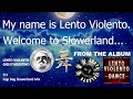 LENTO VIOLENTO - FLY (GIGI DAG SLOWERLAND MIX)