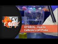 HYDROS Set-Up Instructions - How to Calibrate a pH Probe